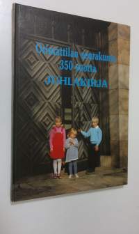 Orimattilan seurakunta 350 vuotta : juhlakirja