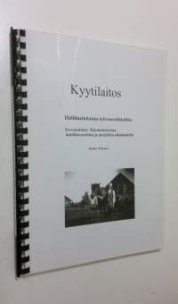 Kyytilaitos : hålliluetteloista työvuorolistoihin : Savonsolmun liikennehistoriaa kestikievareiden ja purjeiden aikakaudella