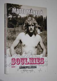 Soulmies sänkipellossa : päiväkirja 1967-1969