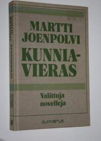 Kunniavieras : valittuja novelleja