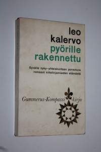 Pyörille rakennettu