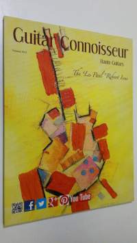 Guitar Connoisseur - The &quot;Les Paul&quot; Reboot Issue - Summer 2013 (ERINOMAINEN)