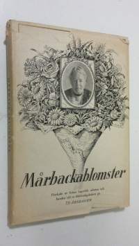 Mårbacka blomster