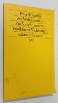Zur Welt kommen, zur Sprache kommen
