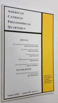 American Catholic Philosophical Quarterly - vol. LXXIII no. 4/1999