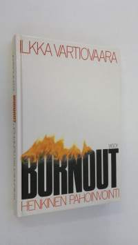 Burnout : henkinen pahoinvointi