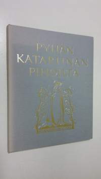 Pyhän Katariinan pihoilta : Kaarinan seurakunnan vaiheita