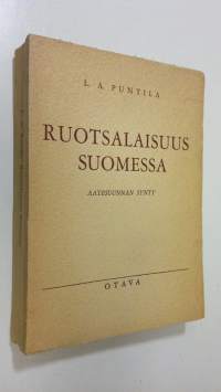 Ruotsalaisuus Suomessa : aatesuunnan synty