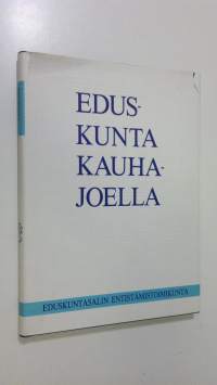 Eduskunta Kauhajoella