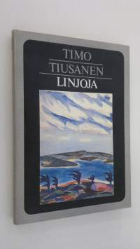 Linjoja : tutkielmia kirjallisuudesta ja teatterista