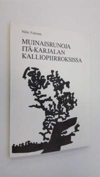 Muinaisrunoja Itä-Karjalan kalliopiirroksissa