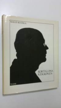 Kohtalona Kekkonen (signeerattu)