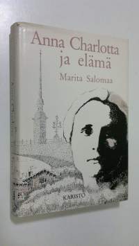 Anna Charlotta ja elämä