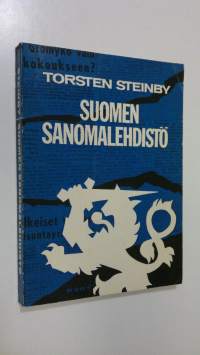 Suomen sanomalehdistö : historiallinen katsaus