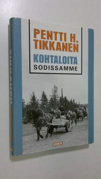 Kohtaloita sodissamme (ERINOMAINEN)