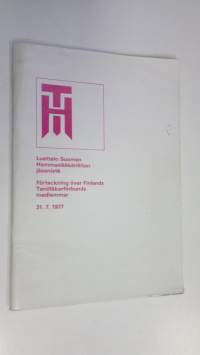 Luettelo Suomen hammaslääkäriliiton jäsenistä 31.7.1977