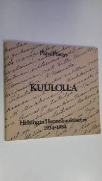 Kuulolla : Helsingin huonokuuloiset ry 1934-1984