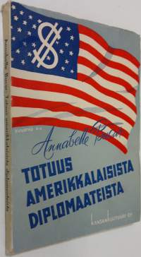 Totuus amerikkalaisista diplomaateista