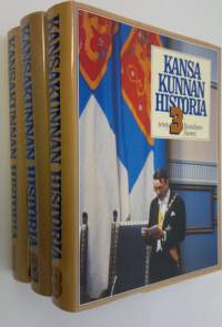 Kansakunnan historia 1-3 : Kivikaudesta kustavilaiseen aikaan ; Autonomian aika ; Itsenäinen Suomi