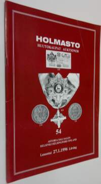 Holmasto 54 huutokaupat : Astoria sali lauantai 27.1.1996 Helsinki =auktioner Astoria salen lördag 27.1.1996 Helsingfors