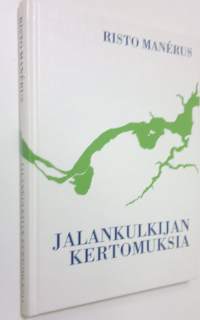 Jalankulkijan kertomuksia