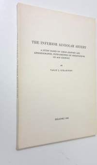 The inferior alveolar artery : a study based on gross anatomy and arteriography, supplemented by observations on age changes