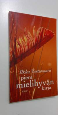 Pieni mielihyvän kirja (ERINOMAINEN)