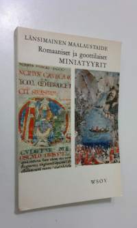 Länsimainen maalaustaide 7, Romaaniset ja goottilaiset miniatyyrit