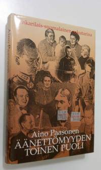 Äänettömyyden toinen puoli : unkarilais-suomalainen sukutarina