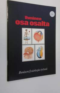 Ihminen osa osalta : ihmisen fysiologia työssä