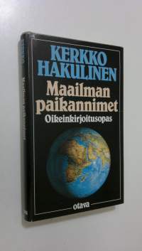 Maailman paikannimet : oikeinkirjoitusopas