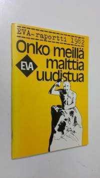 Onko meillä malttia uudistua