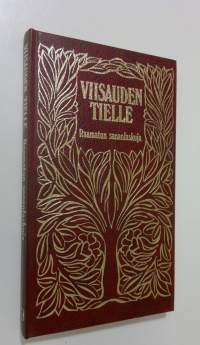 Viisauden tielle : Raamatun sananlaskuja