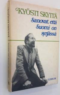 Sanovat, että Suomi on syrjässä : mielipiteitä