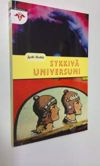 Sykkivä universumi (ERINOMAINEN)