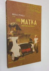 The Matka : omin päin kaukomaille (UUDENVEROINEN)