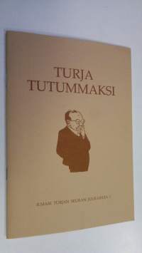 Turja tutummaksi (UUDENVEROINEN)