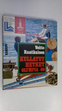 Olympia -80 : kullatut hetket