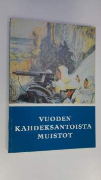 Vuoden kahdeksantoista muistoja : Sotasokeat ry:n kevätjulkaisu 1982