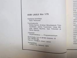 Uusi Laulu 1975 nr 1, poliittisen, vasemmistolaisen  laululiikkeen kannattaja, Helsingin laulufestiv., Karjalan marssi, Pulumerkki-boogie, Osoitteeni on Neuvostomaa