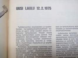 Uusi Laulu 1975 nr 1, poliittisen, vasemmistolaisen  laululiikkeen kannattaja, Helsingin laulufestiv., Karjalan marssi, Pulumerkki-boogie, Osoitteeni on Neuvostomaa