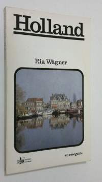 Holland : en reseguide