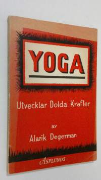 Yoga utvecklar dolda krafter