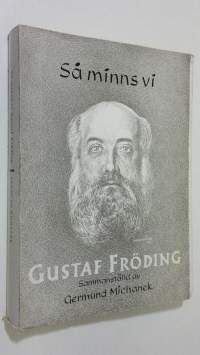 Så minns vi Gustaf Fröding (lukematon)