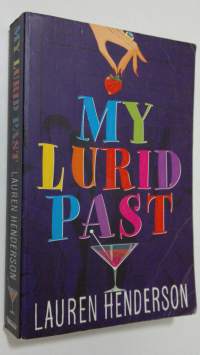 My Lurid Past