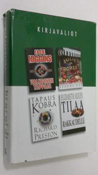 Kirjavaliot : Higgings, Jack : Valkoinen tappaja ; Ray, Jeanne : Julie ja Romeo ; Preston, Richard : Tapaus Kobra ; Adler, Elizabeth : Tilaa rakkaudelle