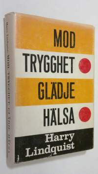 Mod trygghet glädje hälsa