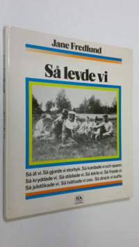 Så levde vi