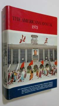 The Americana Annual 1972 : an encyclopedia of the events of 1971