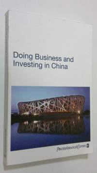Doing Business and Investing in China